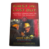First In, Last Out Leadership Lessons From The New York Fire Department