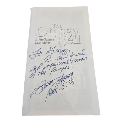 The Omega Bell, A Firefighter's Last Alarm (Signed) Bruin J. Smith