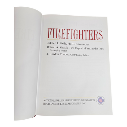 Firefighters National Fallen Firefighters Foundation Hardcover Book